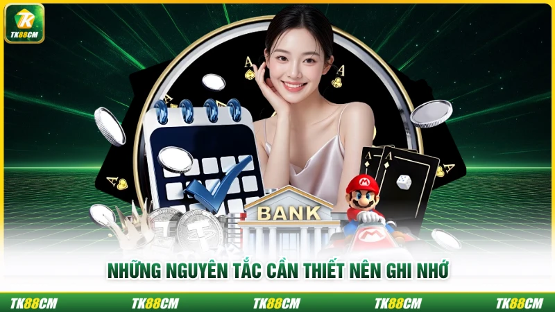 Những nguyên tắc cần thiết nên ghi nhớ
